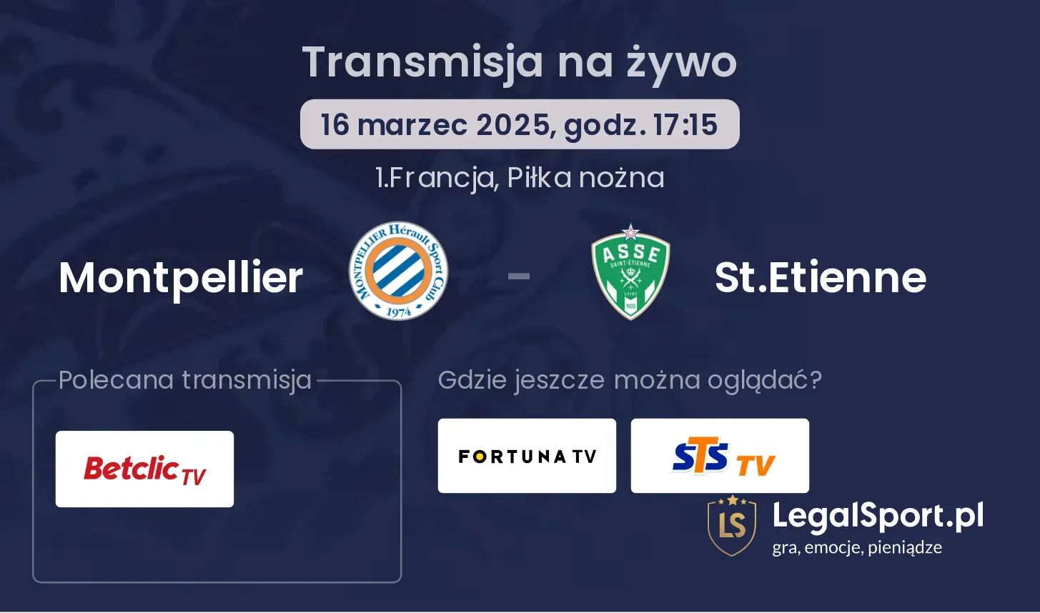 Montpellier - St.Etienne transmisja na żywo