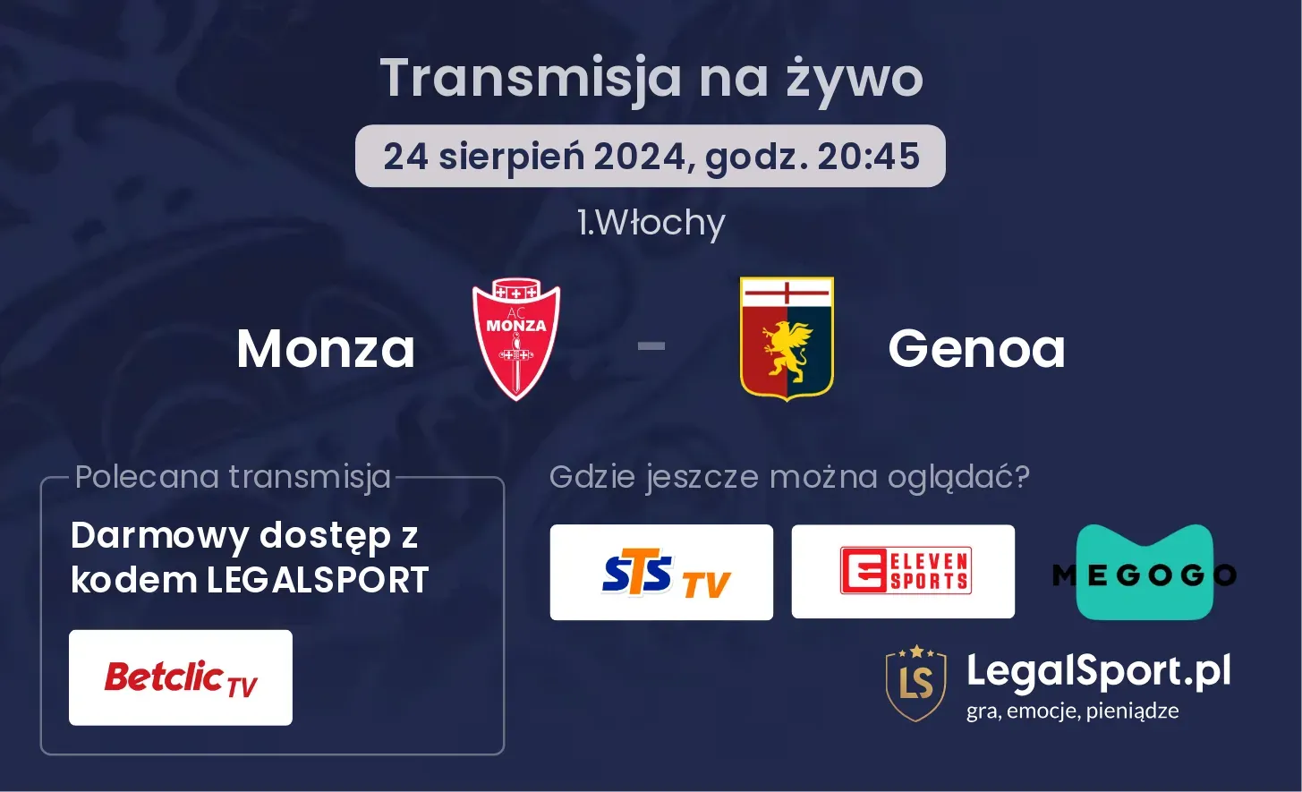 Monza - Genoa gdzie oglądać? 24.08, godz. 20:45