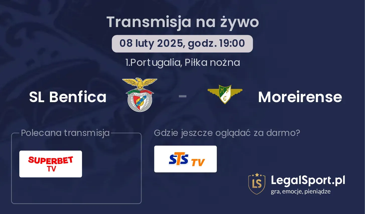 SL Benfica - Moreirense gdzie oglądać transmisję?