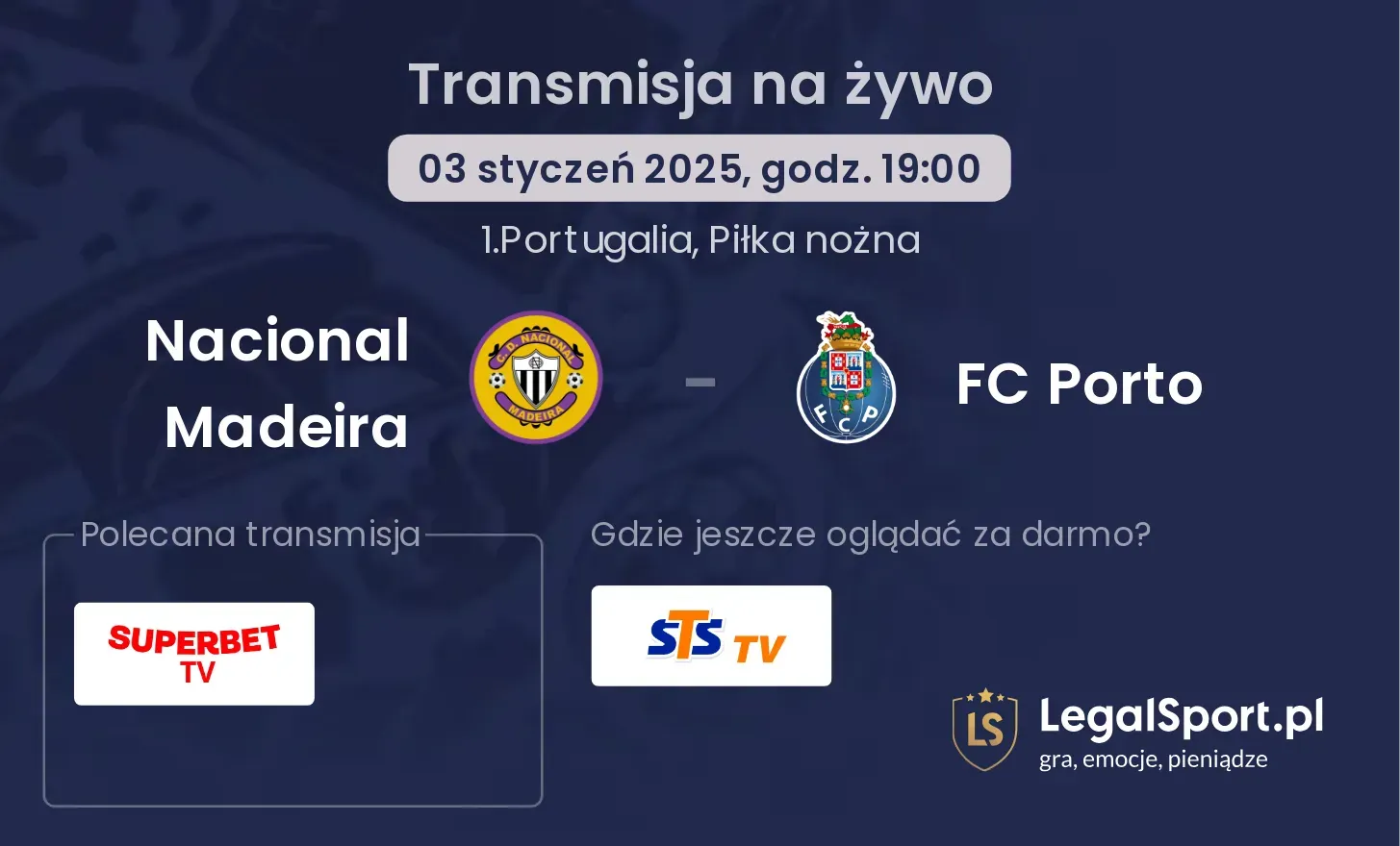 Nacional Madeira - FC Porto transmisja na żywo