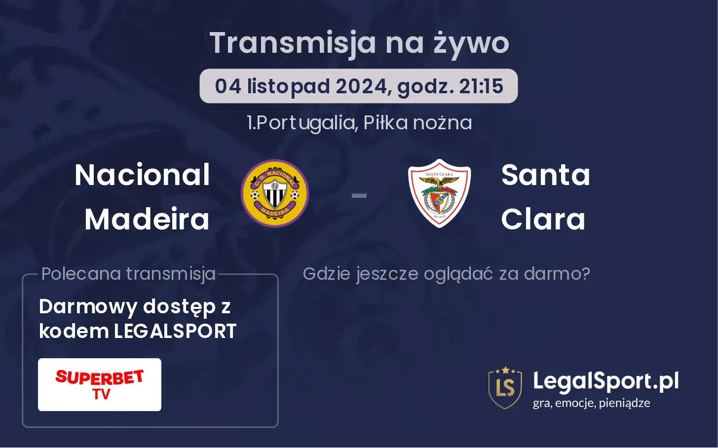 Nacional Madeira - Santa Clara transmisja na żywo