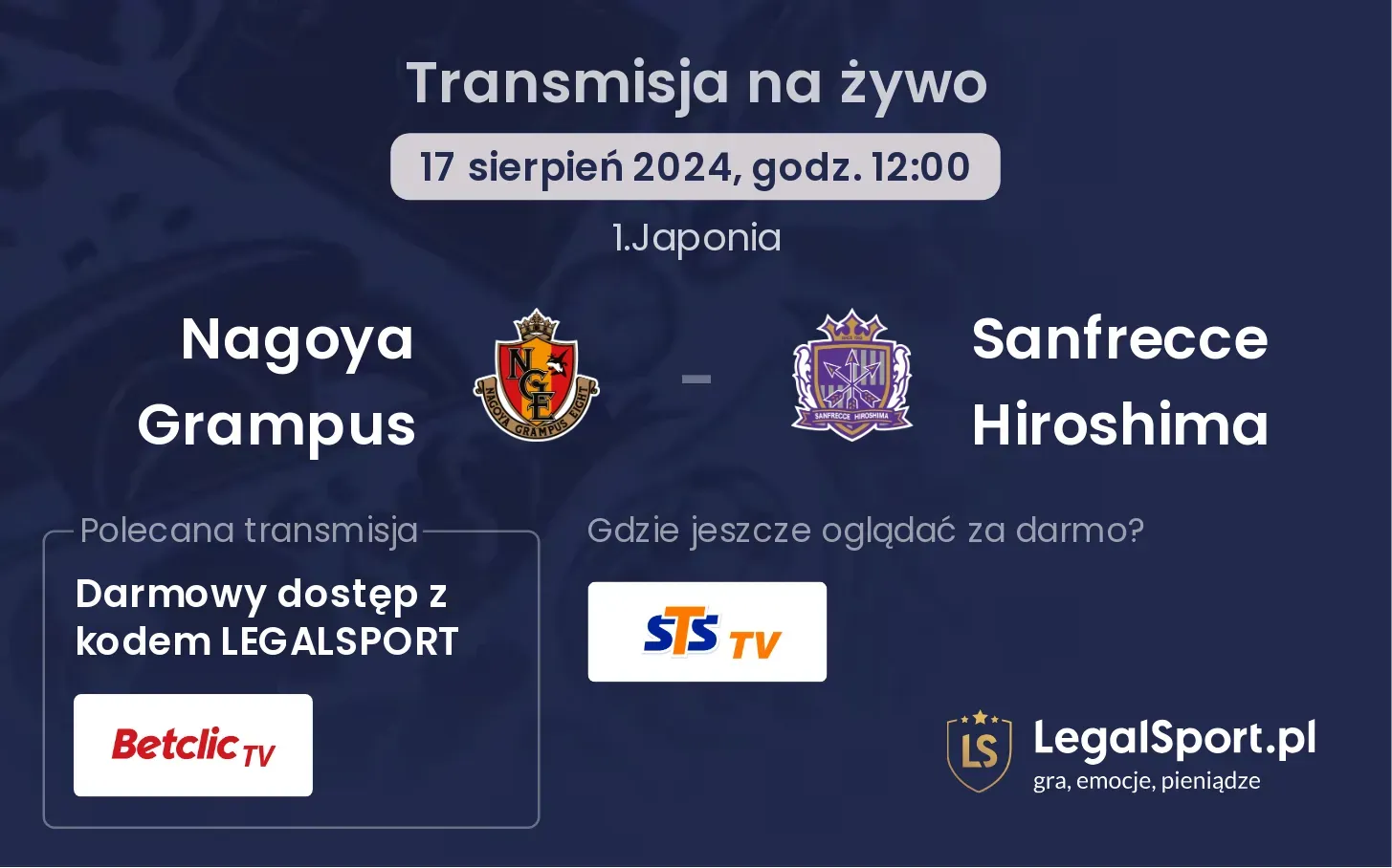 Nagoya Grampus - Sanfrecce Hiroshima gdzie oglądać za darmo? (17.08, godz. 12:00)