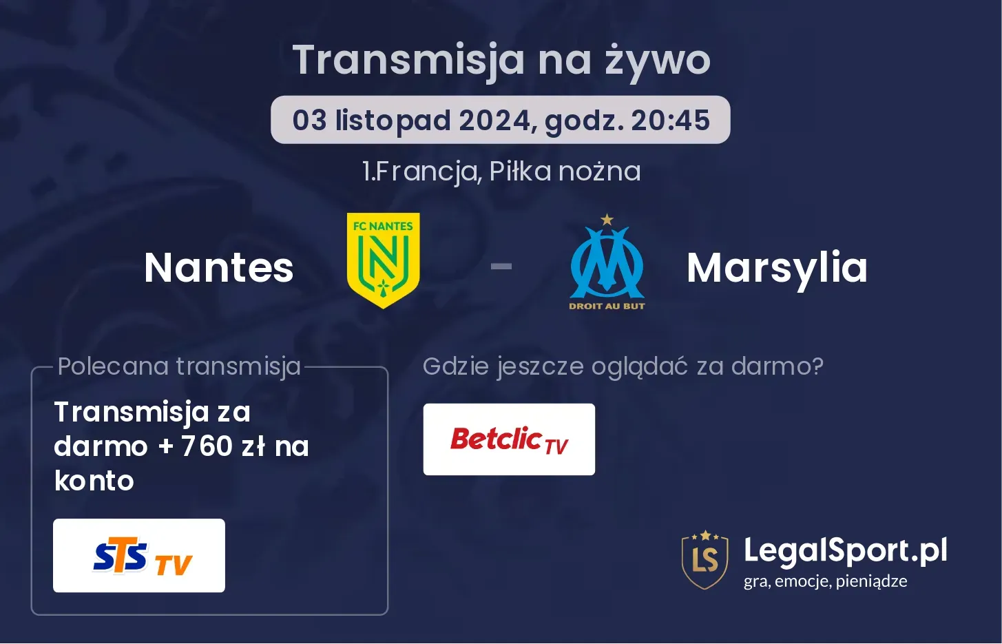 Nantes - Marsylia transmisja na żywo