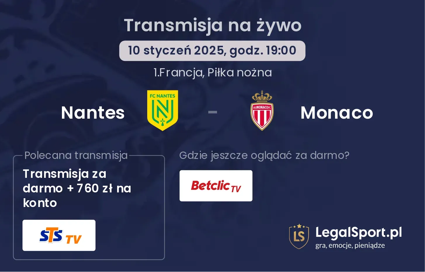 Nantes - Monaco transmisja na żywo