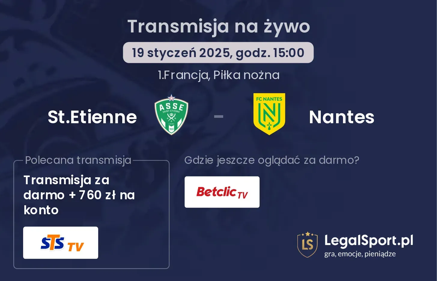 St.Etienne - Nantes gdzie oglądać?