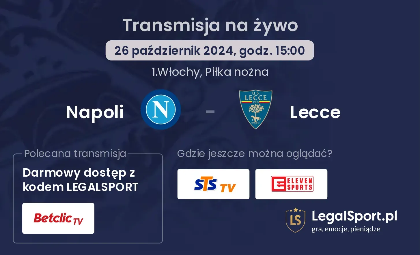 Napoli - Lecce gdzie oglądać? 26.10, godz. 15:00