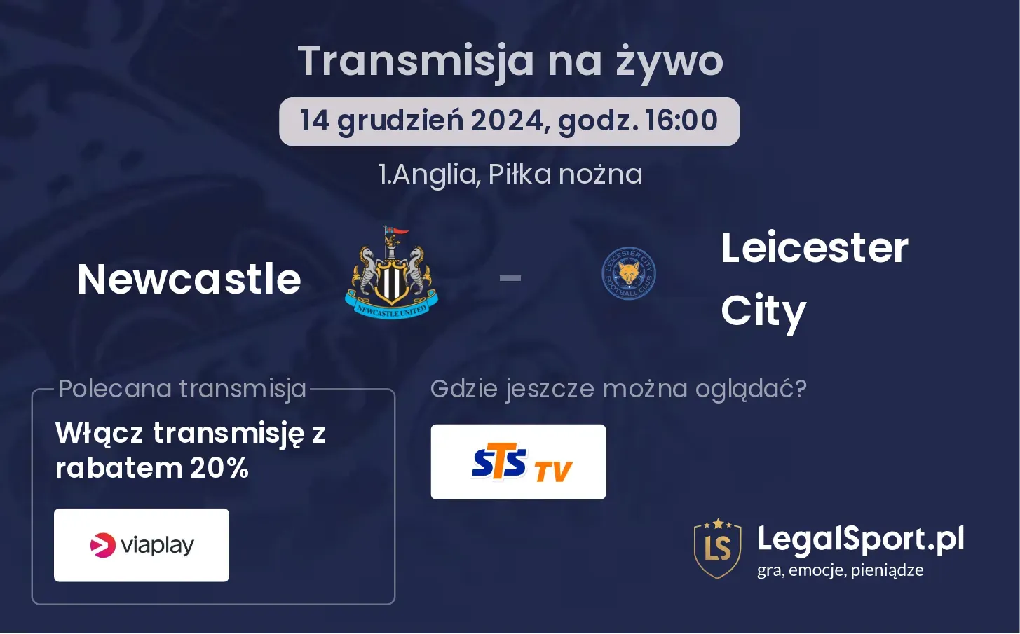 Newcastle - Leicester City transmisja na żywo