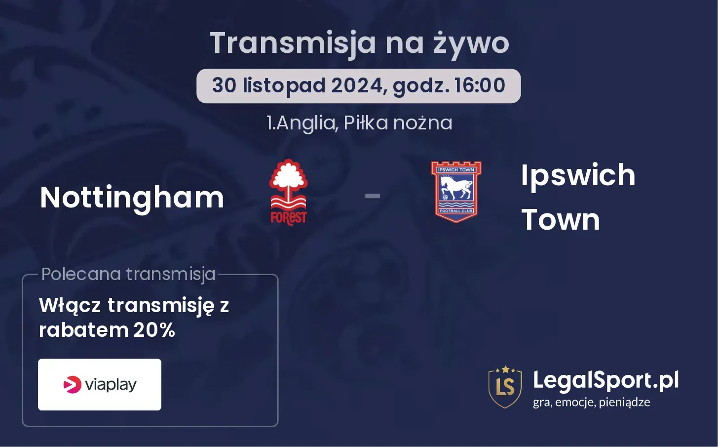 Nottingham - Ipswich Town transmisja na żywo