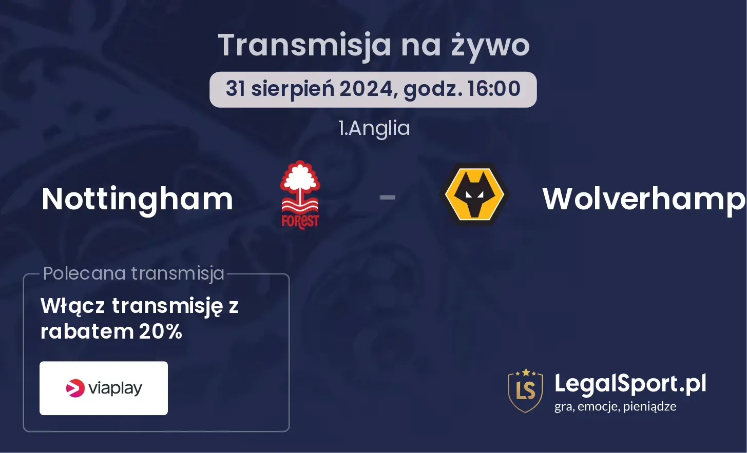 Nottingham - Wolverhampton transmisja na żywo