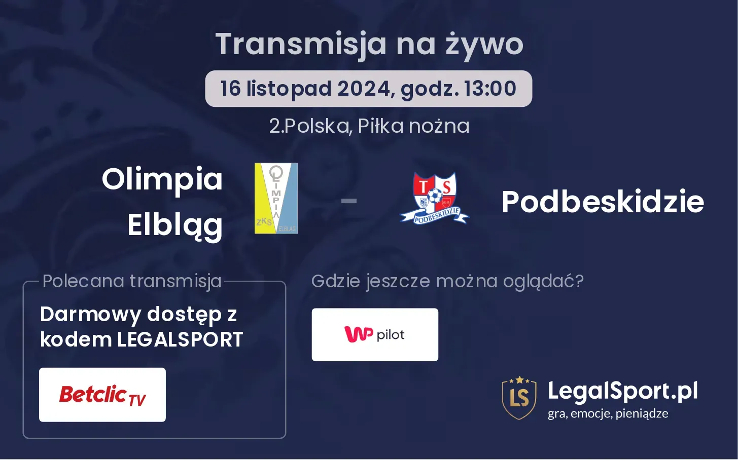 Olimpia Elbląg - Podbeskidzie transmisja na żywo