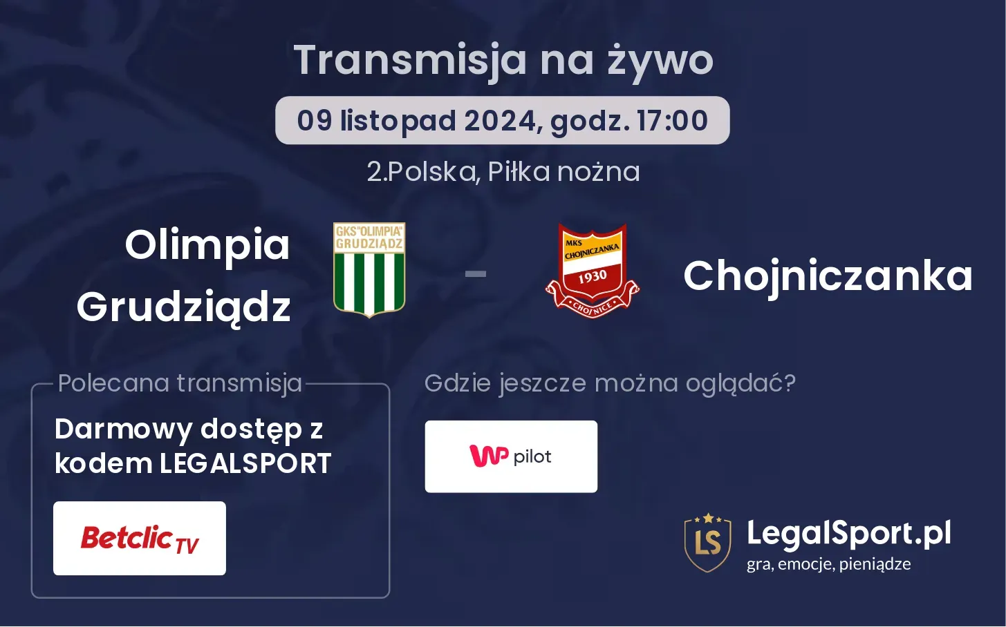 Olimpia Grudziądz - Chojniczanka transmisja na żywo