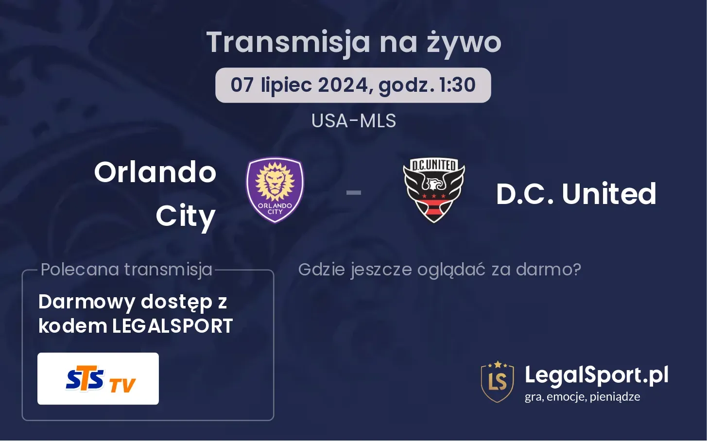 Orlando City - D.C. United gdzie oglądać? Transmisja online za darmo (07.07, godz. 01:30)