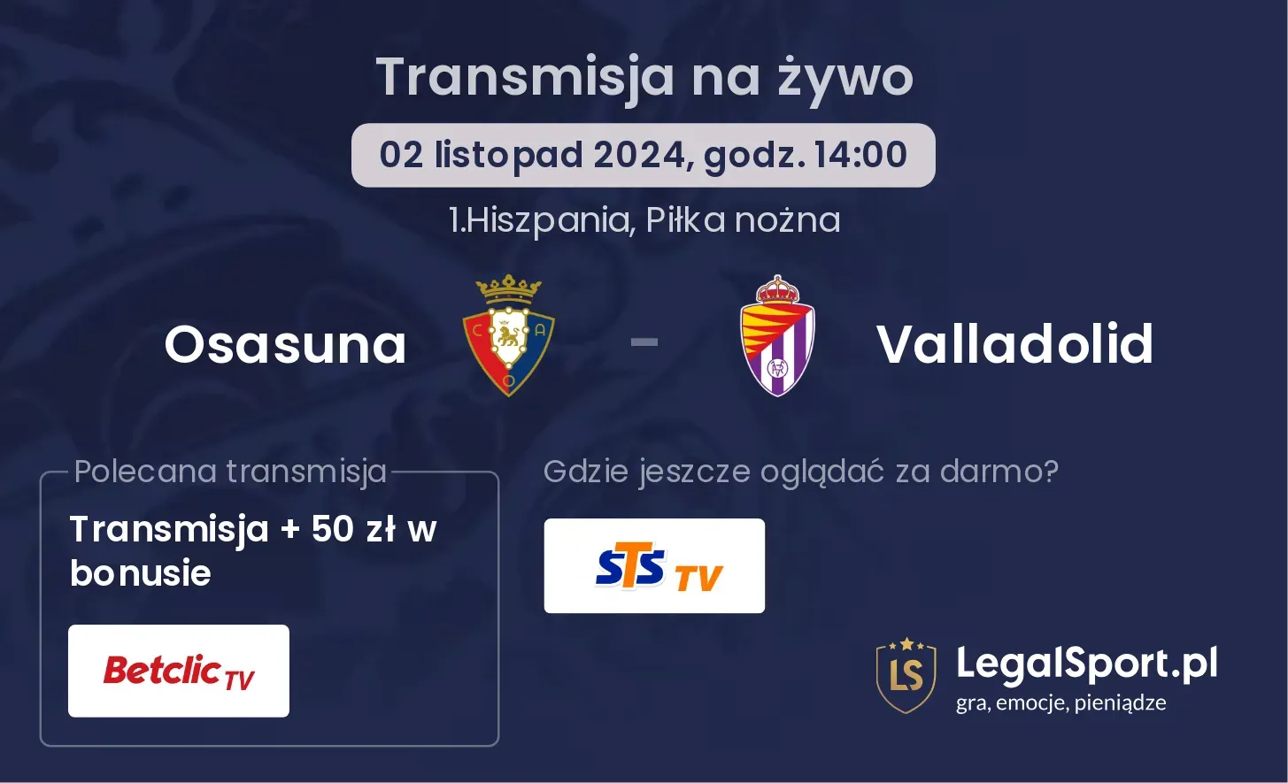 Osasuna - Valladolid transmisja na żywo