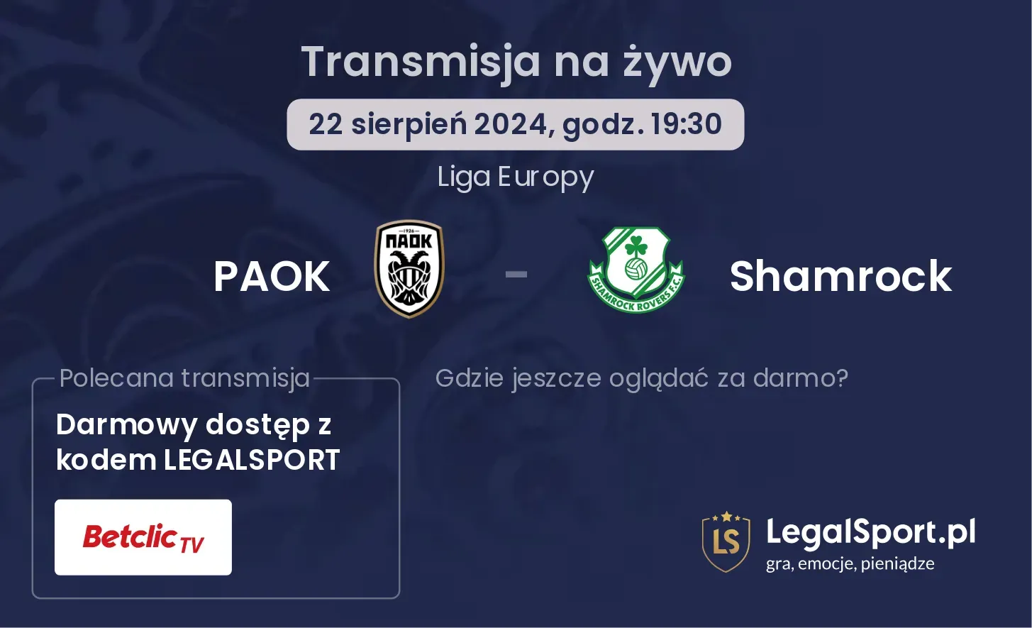 PAOK - Shamrock gdzie oglądać? 22.08, godz. 19:30