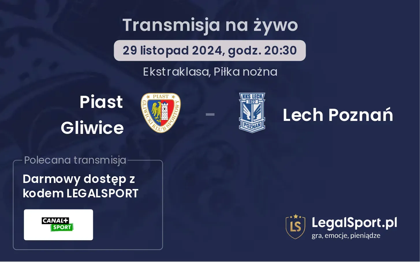 Piast Gliwice - Lech Poznań transmisja na żywo