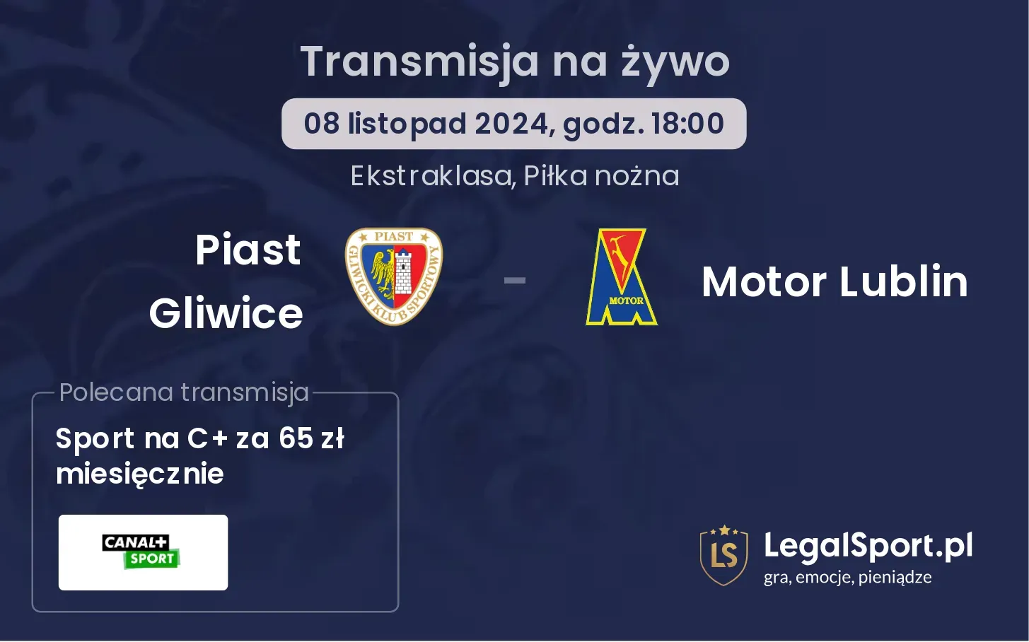 Piast Gliwice - Motor Lublin transmisja na żywo