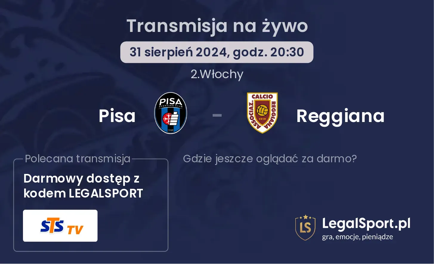 Pisa - Reggiana gdzie oglądać? 31.08, godz. 20:30