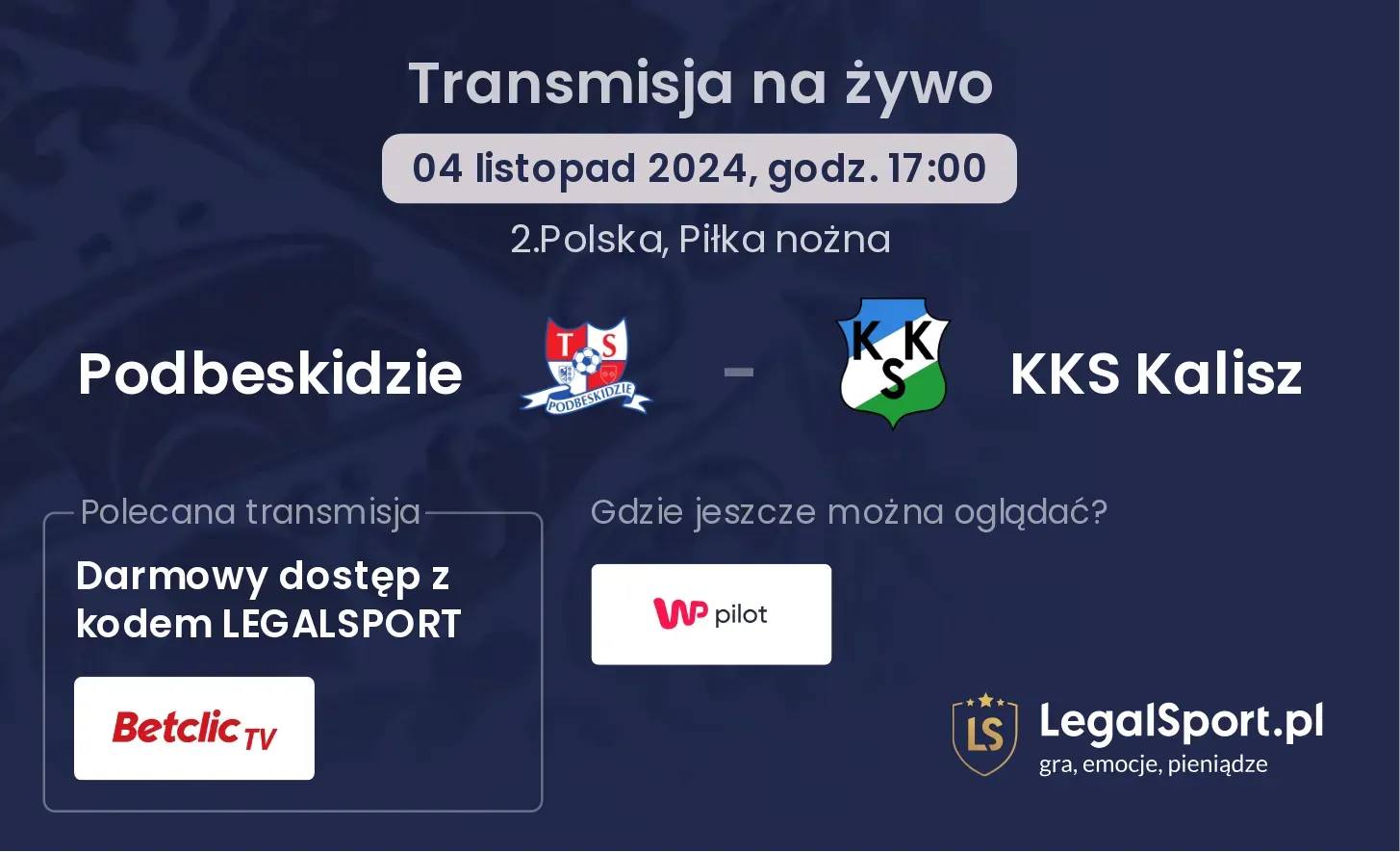 Podbeskidzie - KKS Kalisz transmisja na żywo