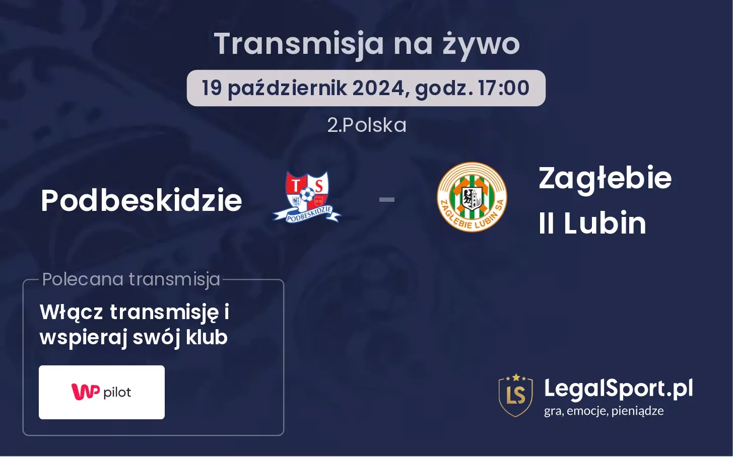 Podbeskidzie - Zagłebie II Lubin transmisja na żywo