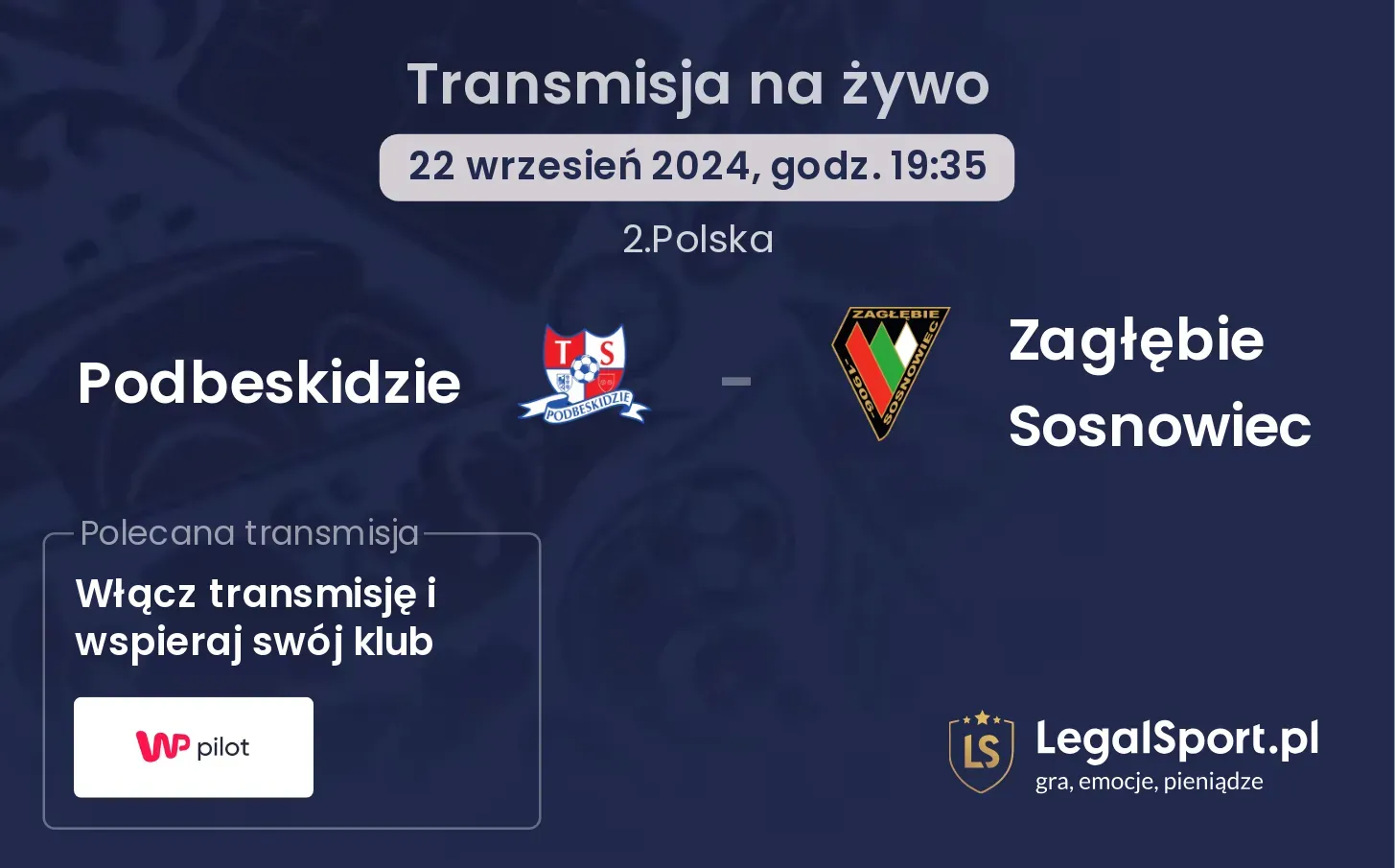 Podbeskidzie - Zagłębie Sosnowiec transmisja na żywo