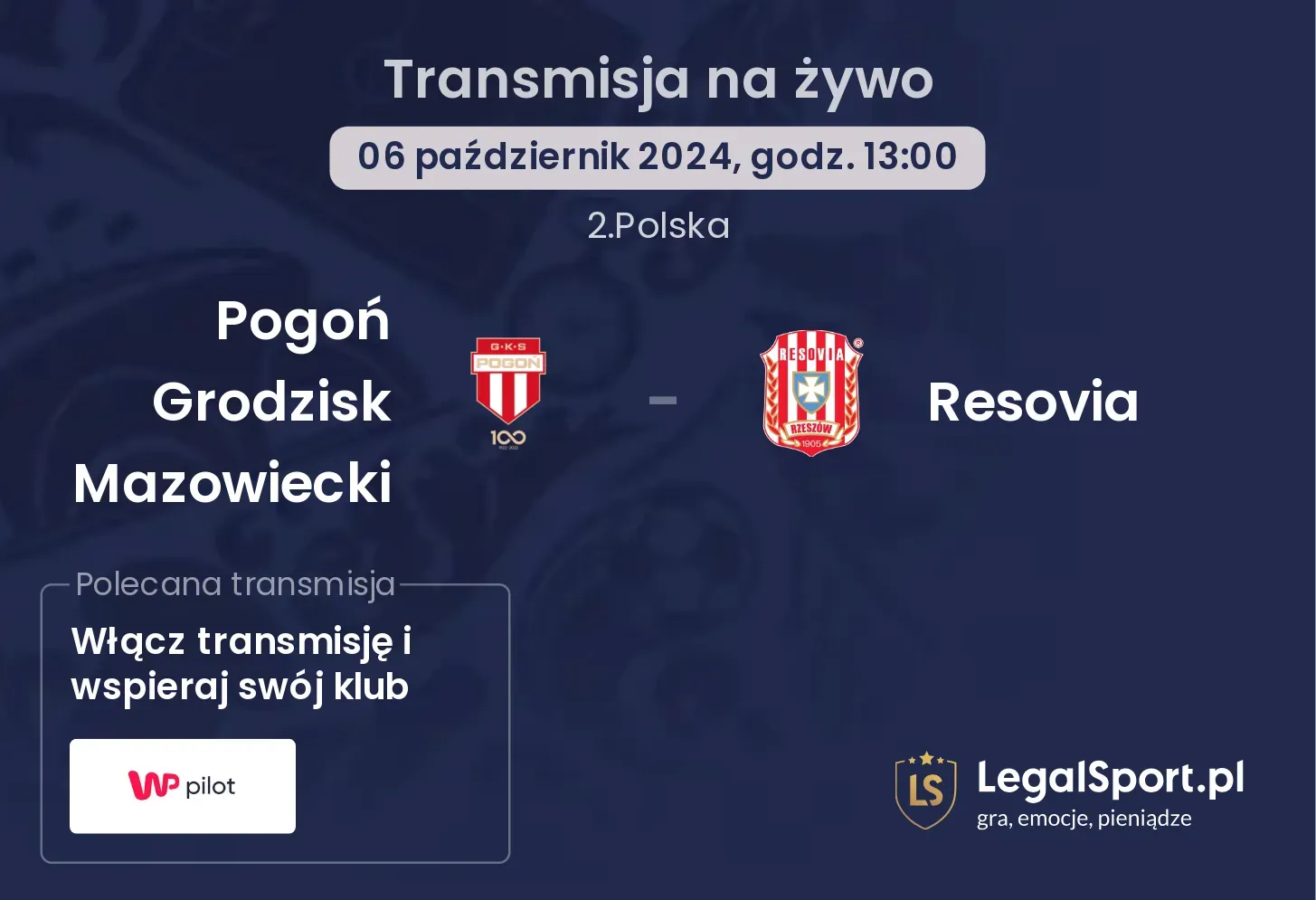 Pogoń Grodzisk Mazowiecki - Resovia gdzie oglądać? 06.10, godz. 13:00