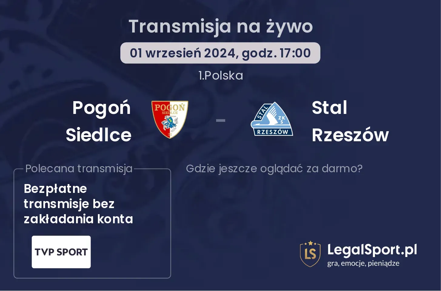 Pogoń Siedlce - Stal Rzeszów gdzie oglądać? 01.09, godz. 17:00