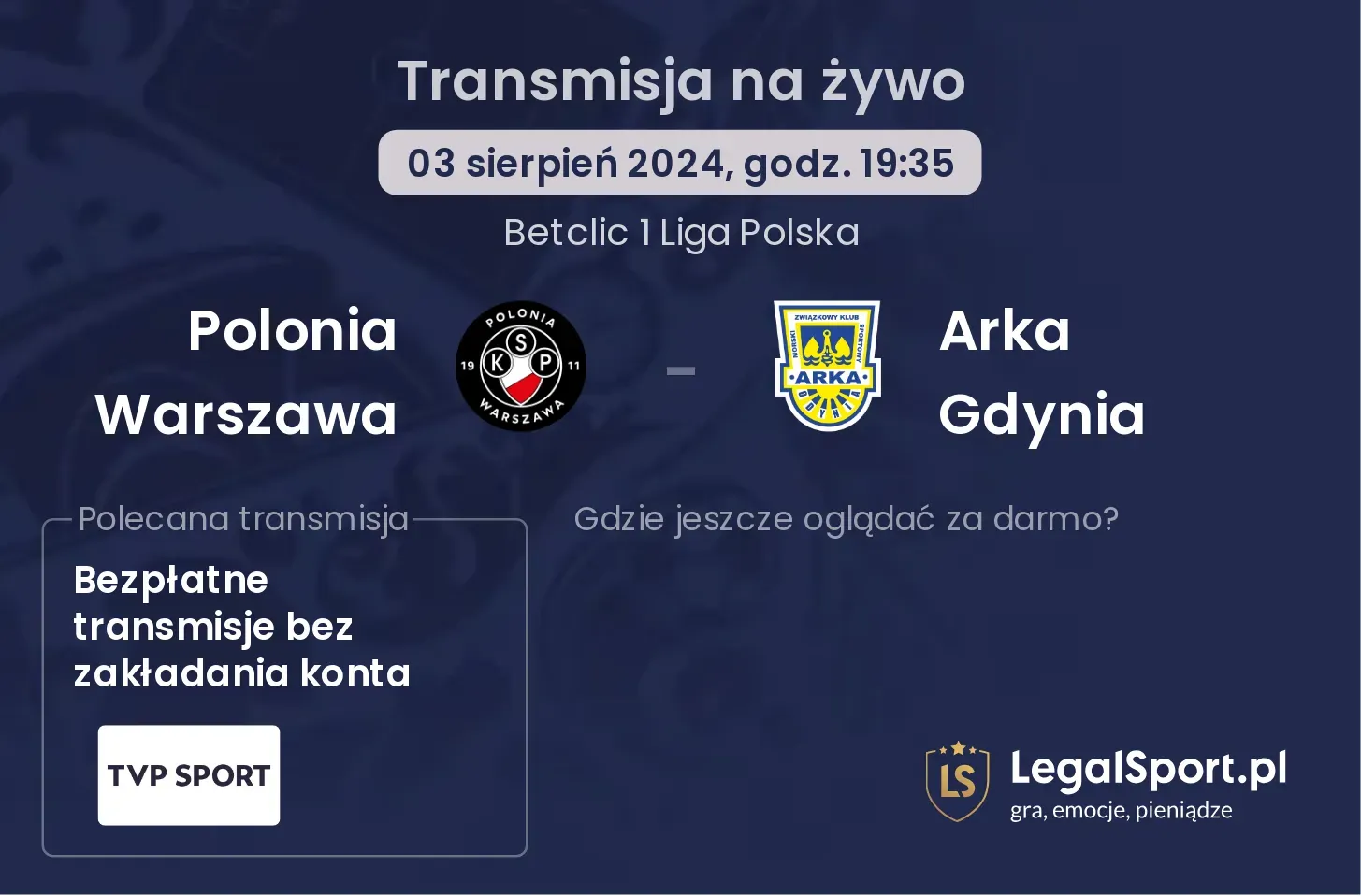 Polonia Warszawa - Arka Gdynia transmisja na żywo