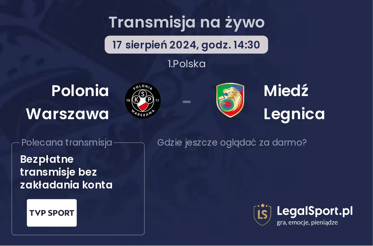 Polonia Warszawa - Miedź Legnica transmisja na żywo