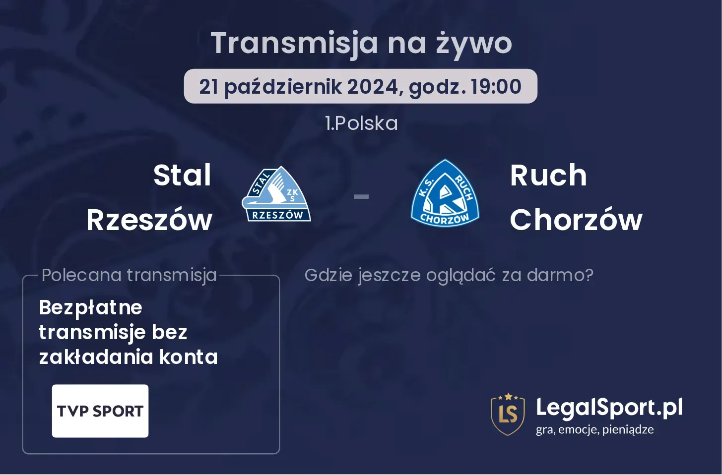 Stal Rzeszów - Ruch Chorzów transmisja na żywo