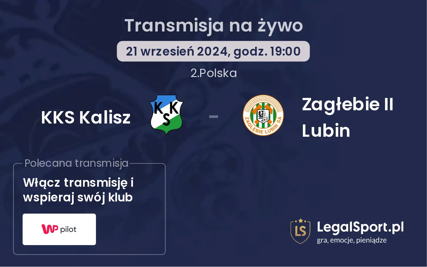 KKS Kalisz - Zagłebie II Lubin transmisja na żywo