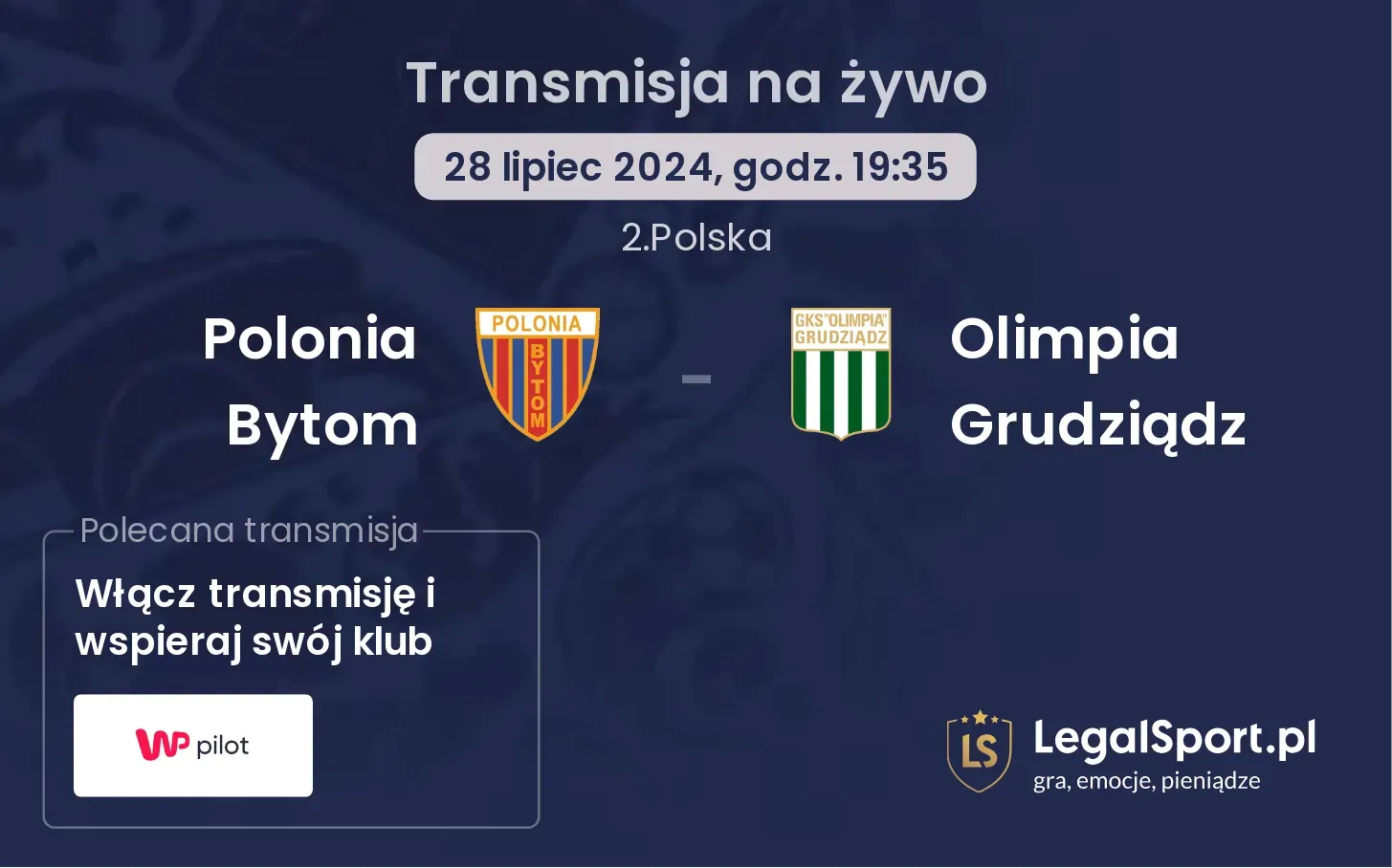 Polonia Bytom - Olimpia Grudziądz transmisja na żywo