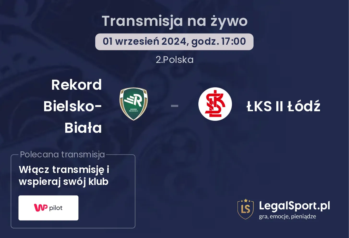 Rekord Bielsko-Biała - ŁKS II Łódź transmisja na żywo