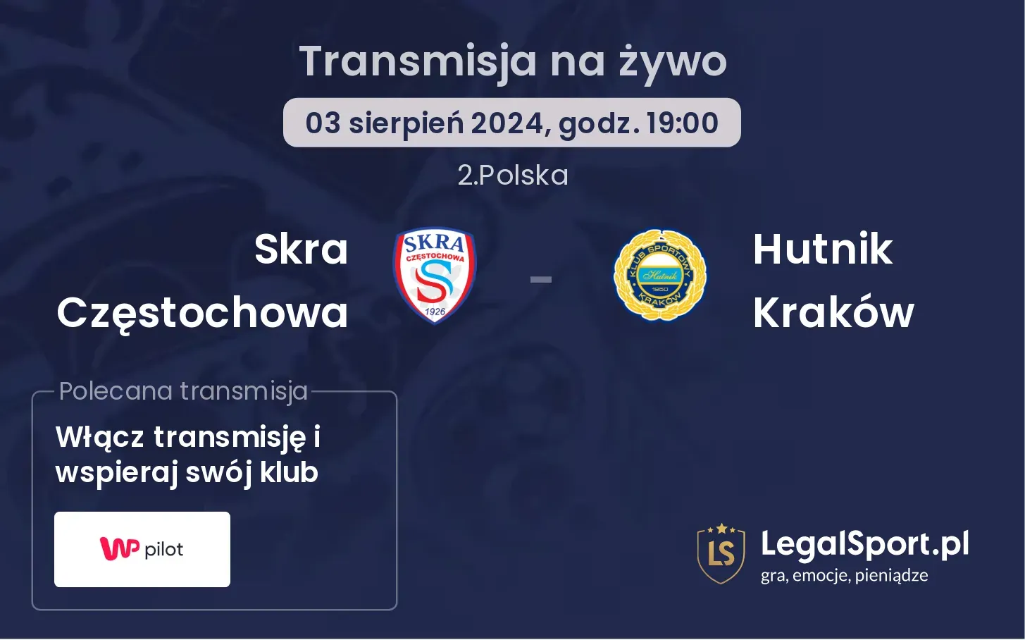 Skra Częstochowa - Hutnik Kraków transmisja na żywo