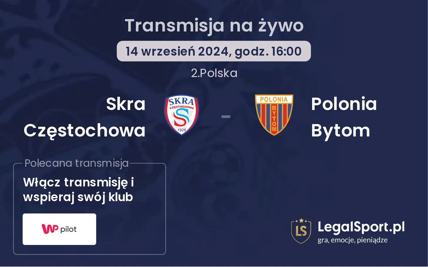 Skra Częstochowa - Polonia Bytom transmisja na żywo