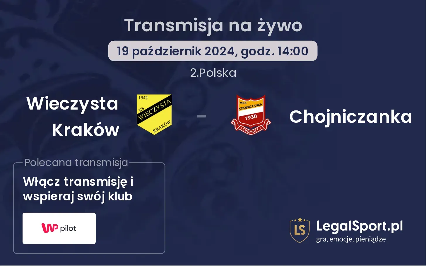 Wieczysta Kraków - Chojniczanka transmisja na żywo