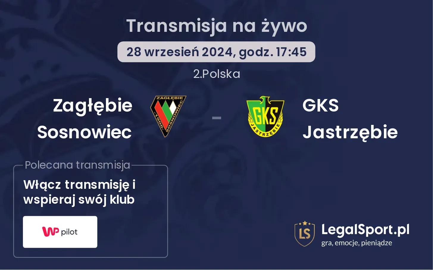 Zagłębie Sosnowiec - GKS Jastrzębie transmisja na żywo