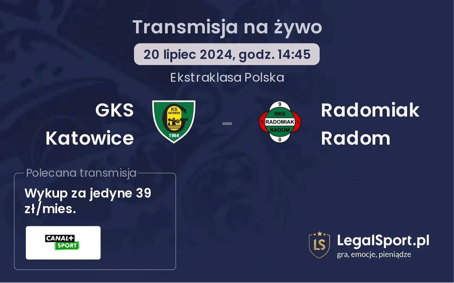 GKS Katowice - Radomiak Radom transmisja na żywo