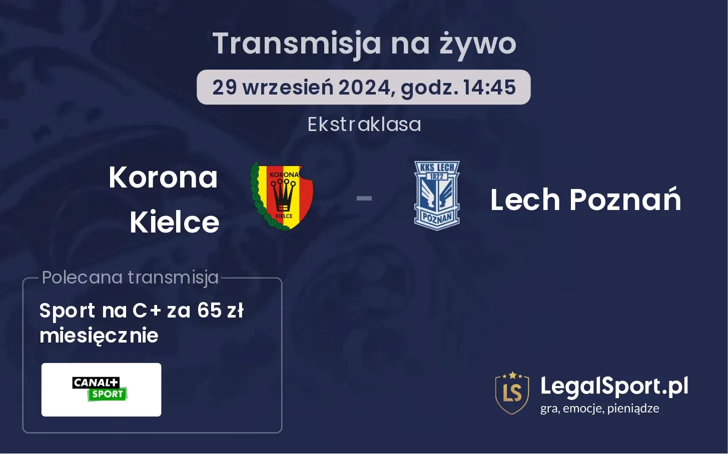 Korona Kielce - Lech Poznań transmisja na żywo