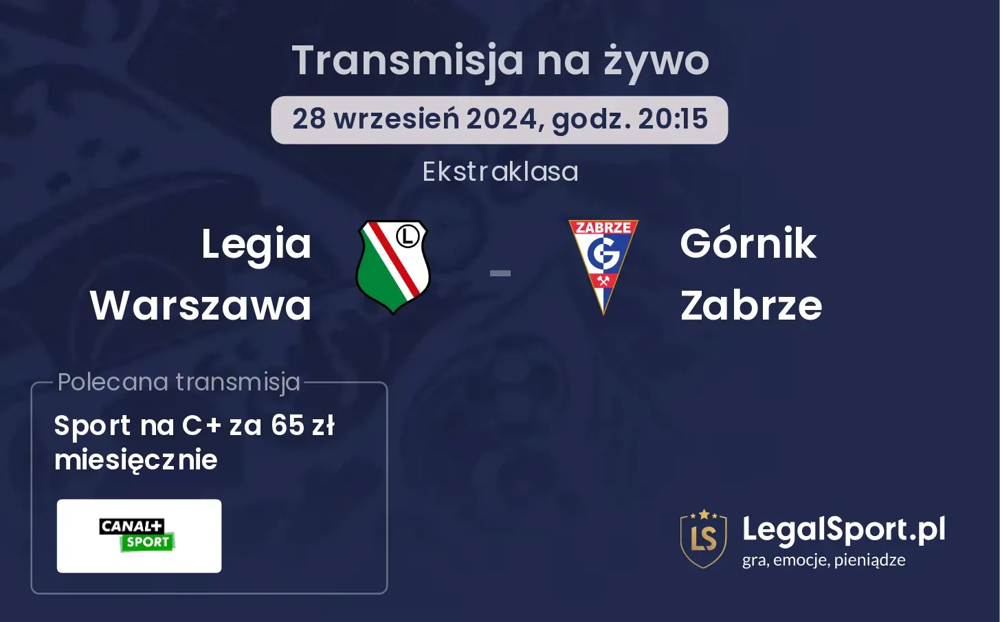 Legia Warszawa - Górnik Zabrze transmisja na żywo