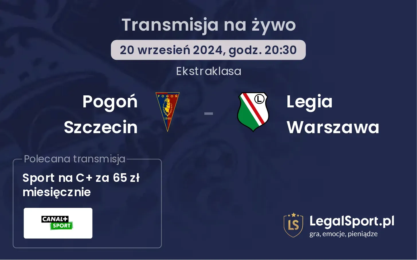 Pogoń Szczecin - Legia Warszawa transmisja na żywo