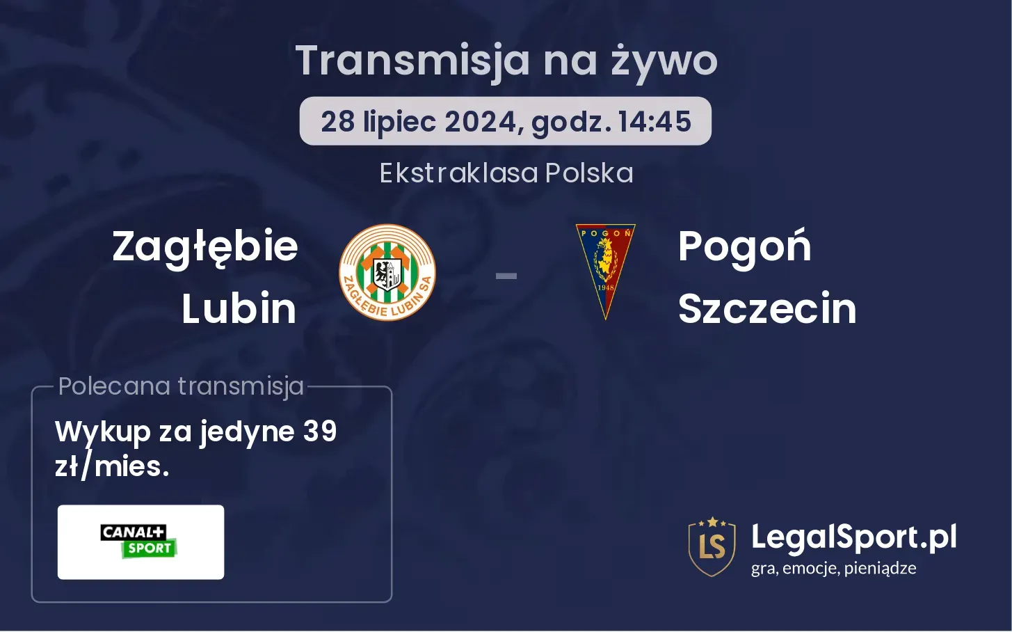 Zagłębie Lubin - Pogoń Szczecin transmisja na żywo