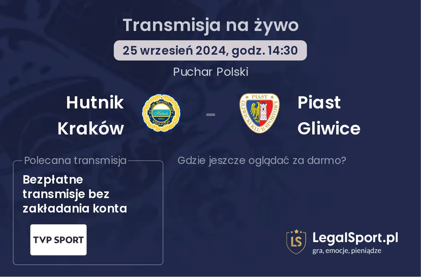 Hutnik Kraków - Piast Gliwice transmisja na żywo