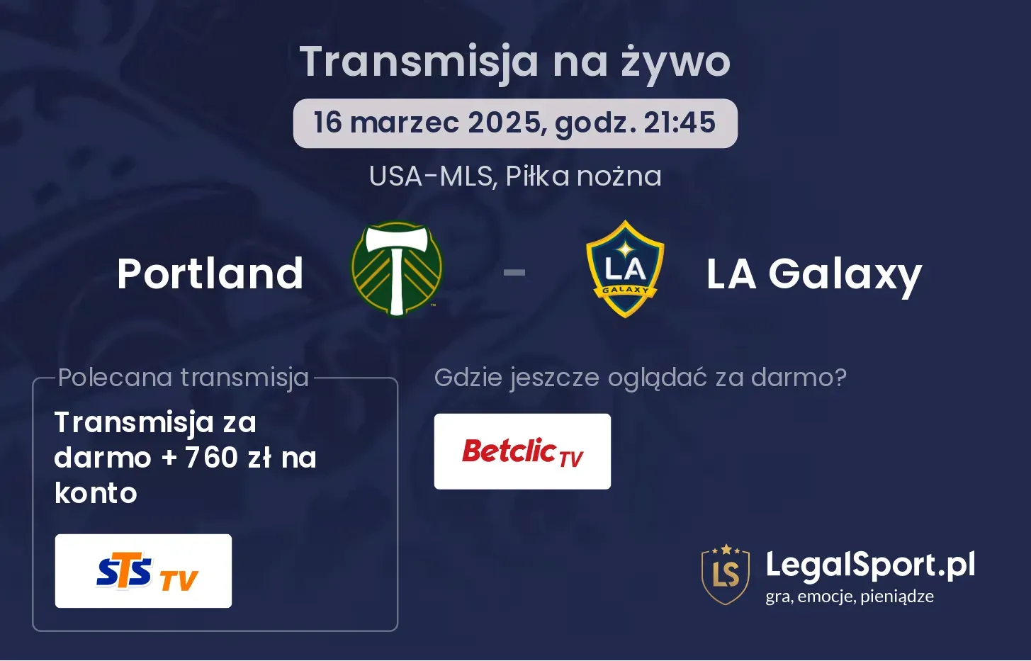 Portland - LA Galaxy gdzie oglądać?