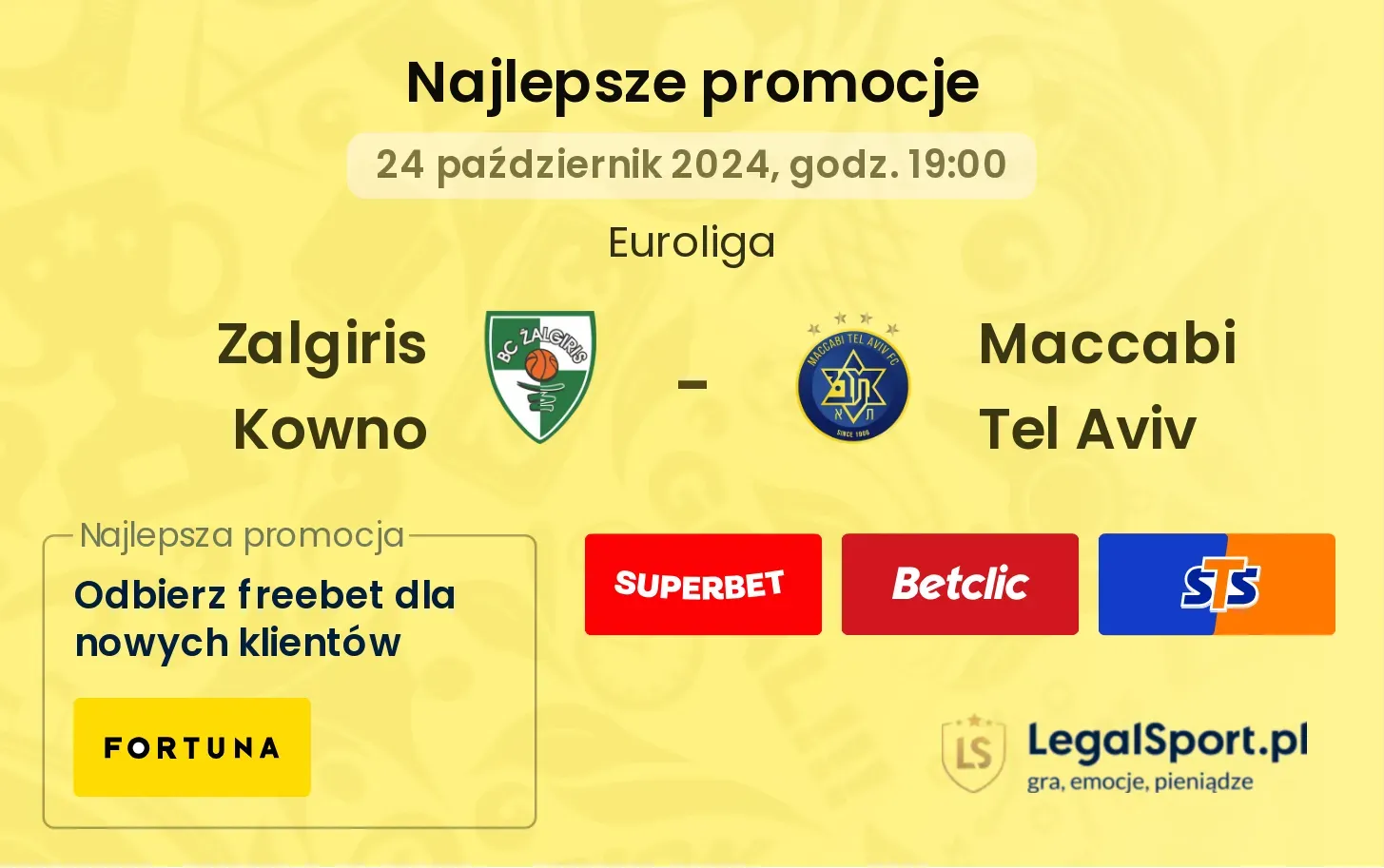 Zalgiris Kowno - Maccabi Tel Aviv promocje bonusy na mecz