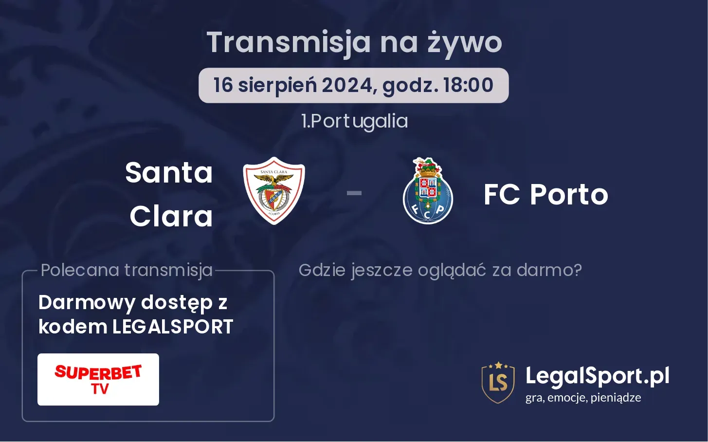 Santa Clara - FC Porto transmisja na żywo