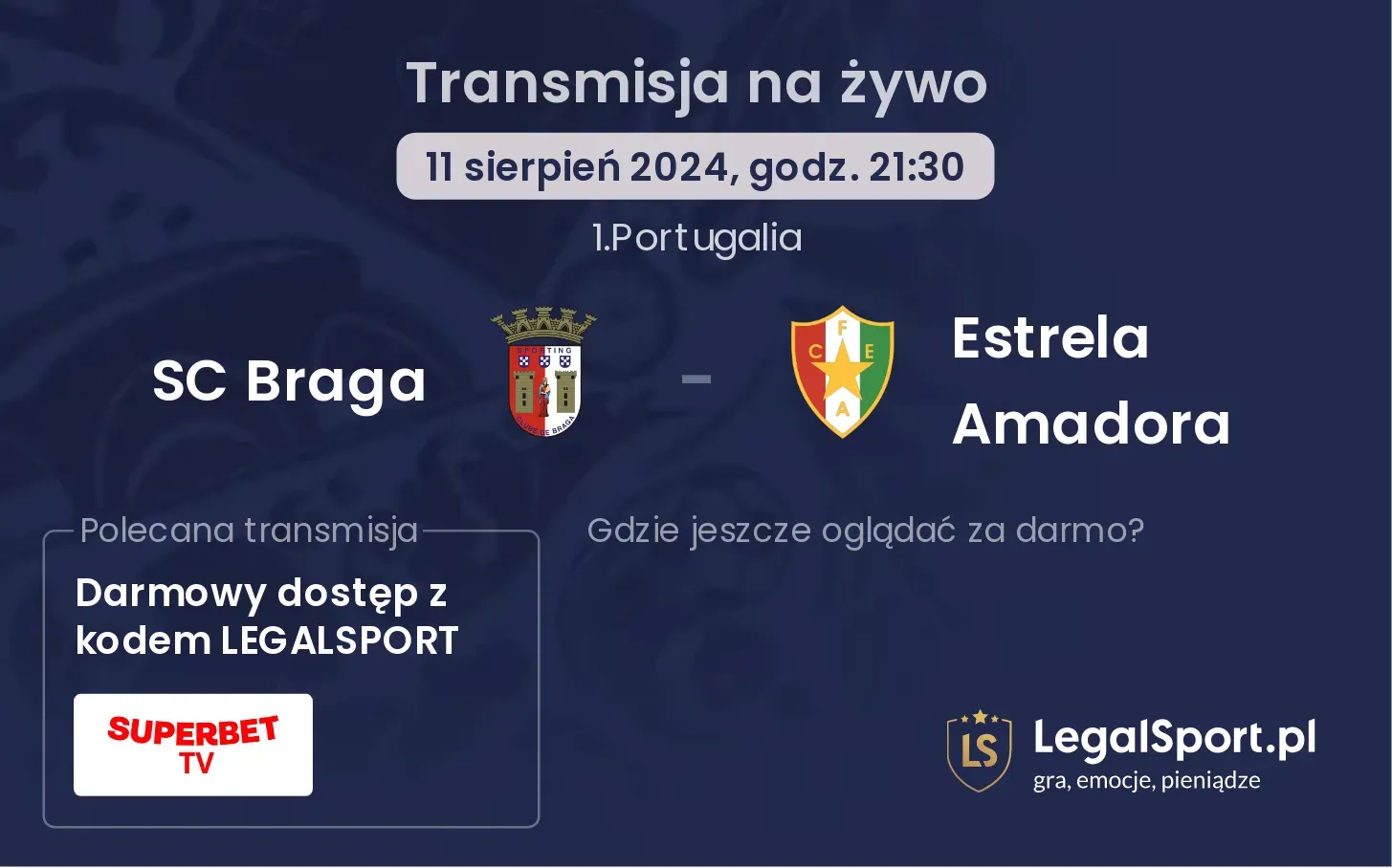 SC Braga - Estrela Amadora transmisja na żywo