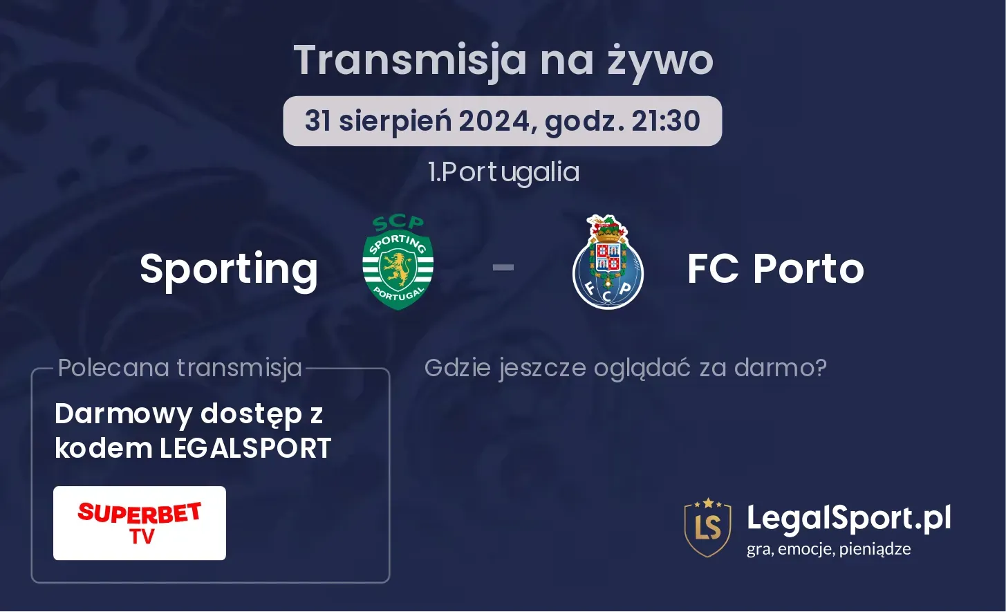 Sporting - FC Porto transmisja na żywo