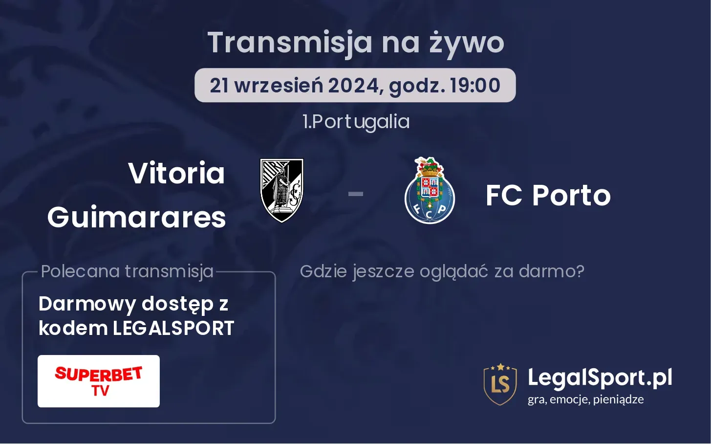 Vitoria Guimarares - FC Porto transmisja na żywo