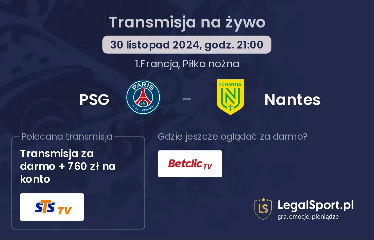 PSG - Nantes transmisja na żywo