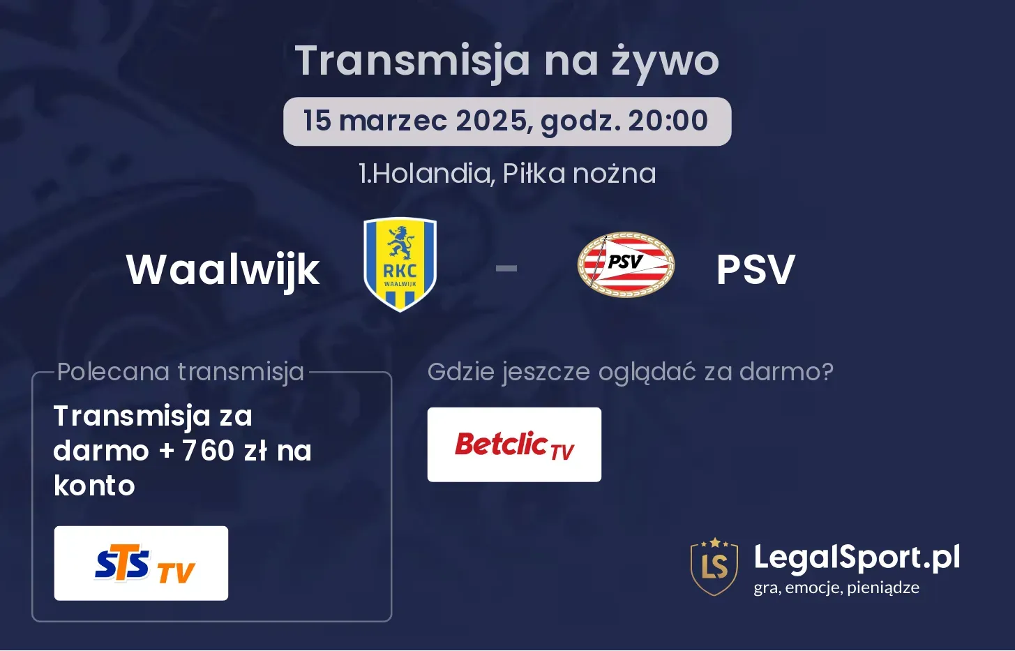 Waalwijk - PSV gdzie oglądać transmisję?